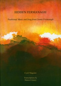 Traditional Music and Song from County Fermanagh by Cyril Maguire 